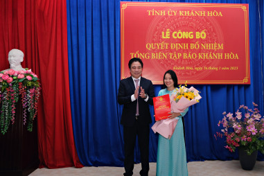 Bổ nhiệm Tổng Biên tập Báo Khánh Hòa