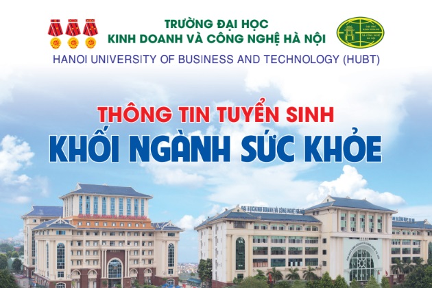 Khối ngành Sức khoẻ Đại học Kinh doanh và Công nghệ Hà Nội tuyển 360 chỉ tiêu năm 2023